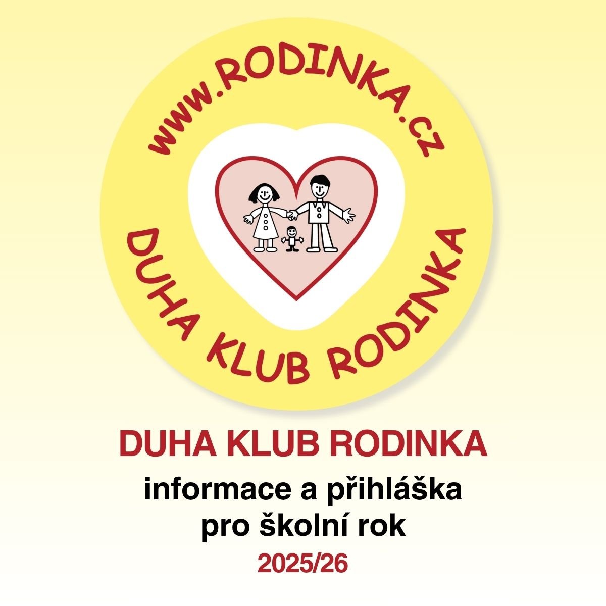 Přihláška do klubu-Duha Klub Rodinka na školní rok 2025/26