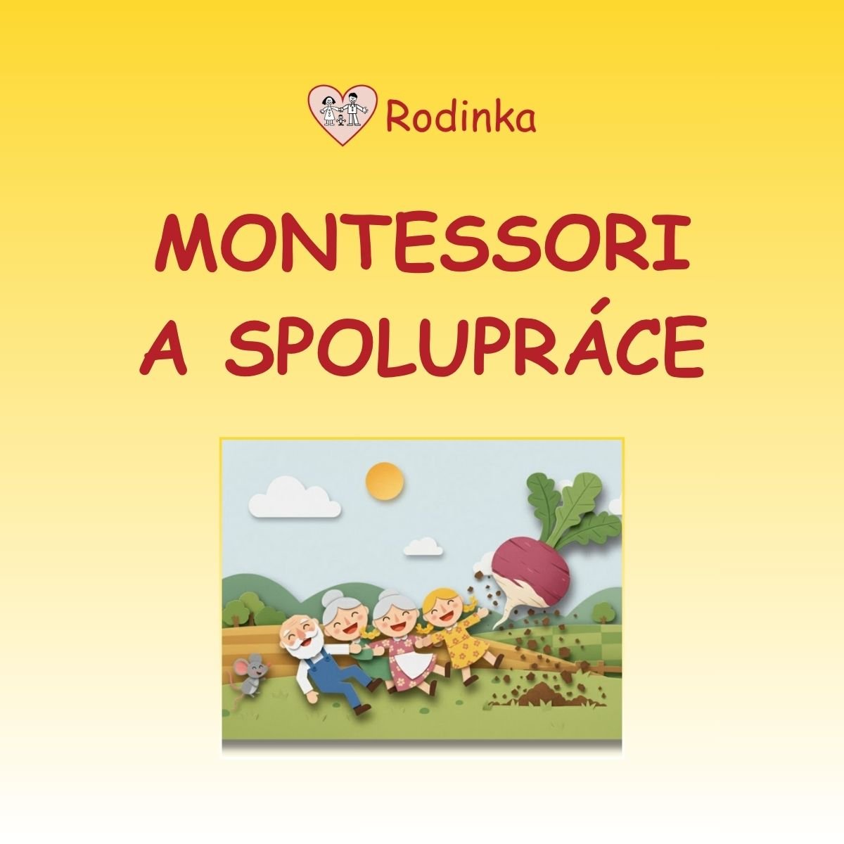 Co nás učí pohádka o obrovské červené řepě?