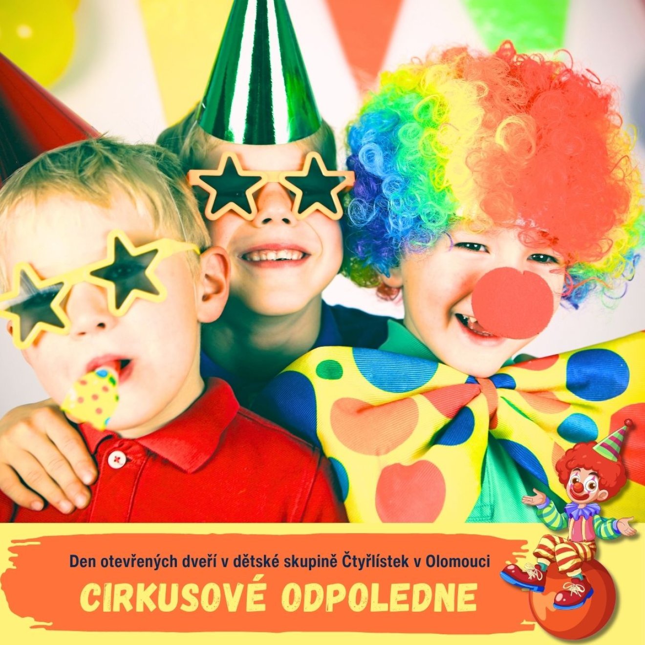 Cirkusové odpoledne Den otevřených dveří v dětské skupině Čtyřlístek v Olomouci